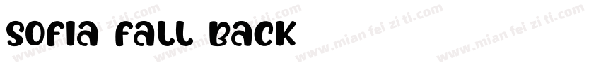 sofia Fall back字体转换